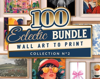 May include: A collage of 100 eclectic wall art prints, featuring a variety of styles and subjects, including abstract art, nature scenes, and pop culture references. The text "100 Eclectic Bundle Wall Art to Print Collection N°2" is displayed in a gold and blue banner.