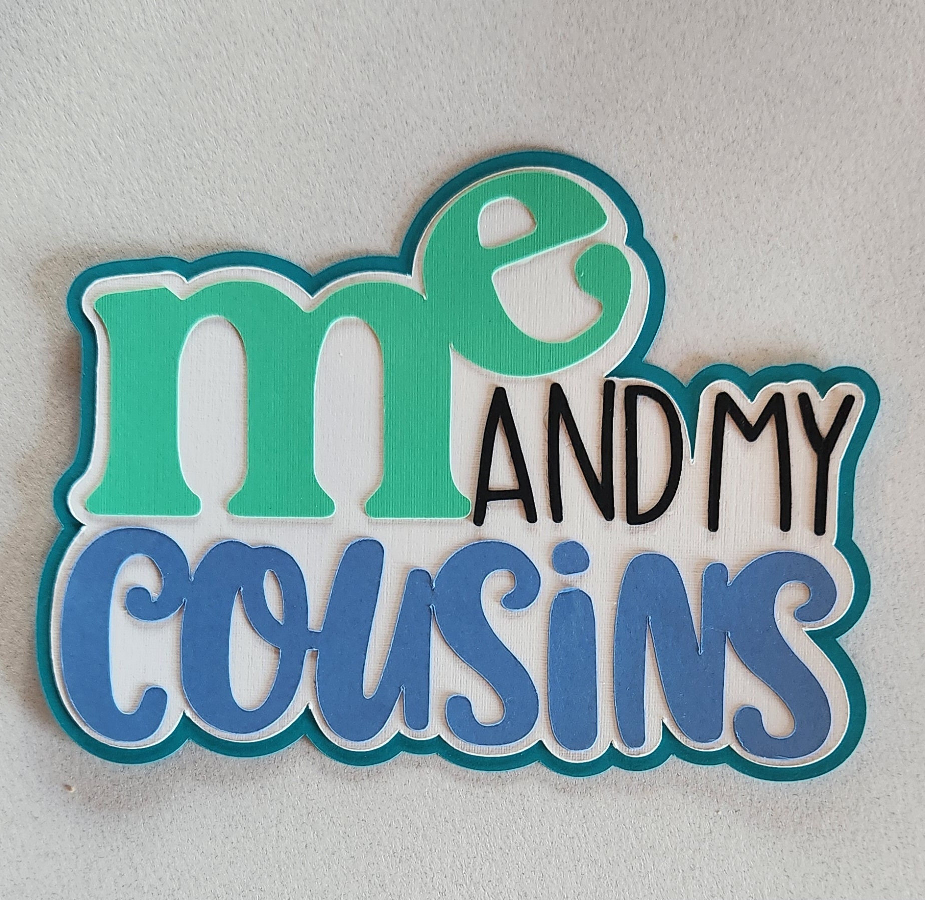Me & my Cousins. Scrapbook embellishment title  by HoffmannDesigns4U