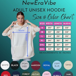 May include: A cream-colored adult unisex hoodie with a front pocket, displayed on a model. The image includes a size and color chart with measurements in inches. Available colors include white, black, and various other shades.