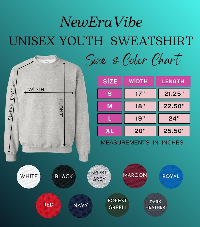 May include: A light gray unisex youth sweatshirt with a size and color chart. The chart shows measurements in inches for sizes S to XL. Available colors include white, black, sport grey, maroon, royal, red, navy, forest green, and dark heather.