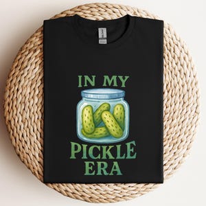 In My Pickle Era Shirt, Funny Pickle Lover Shirt, Pickle Graphic Tee, Unisex Vintage Pickle Shirt, Womens Canning Season Pickle Shirt
