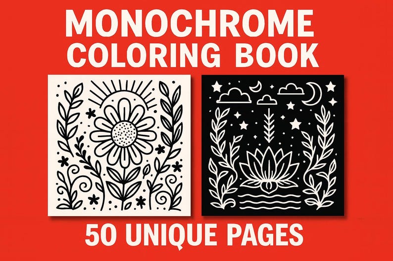 May include: Monochrome coloring book with 50 unique pages. The cover features two square designs: one with a sun and flower, the other with a lotus, stars, and moon, all in black and white on a red background.