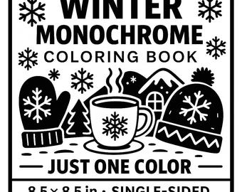 Winter Monochrome Coloring Book | Printable Black and White Coloring Pages for Adults | Stress Relief Mindfulness Digital Download
