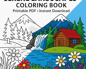Serene Landscapes Coloring Book | Printable Nature Coloring Pages for Adults | Relaxing Mountains Cabins | Mindfulness Digital Download