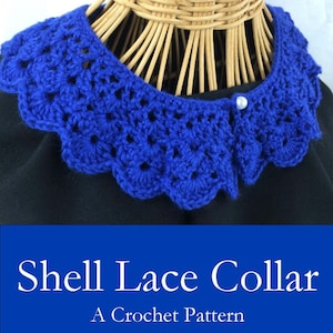May include: A crochet pattern for a blue shell lace collar. The collar is displayed on a wooden mannequin. The pattern is titled "Shell Lace Collar" and is by "Kathleen Y. Rinks".