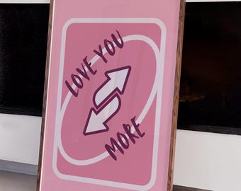 Ti amo di più, citazione preppy, decorazione murale, carta da gioco, decorazione reversibile, stampa tipografica carina per camera da letto e soggiorno, regalo elegante per i propri cari