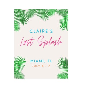 Last Splash Bachelorette Invite Card Template/Digital Download, Miami, Charleston, Mexico, Palm Beach