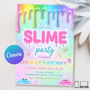 May include: A vibrant invitation for a slime-themed birthday party. The design includes dripping rainbow slime, the words "SLIME party", and details for Sofia's 8th birthday. The Canva logo is visible.