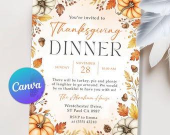 May include: Thanksgiving dinner invitation with watercolor pumpkins, leaves, and acorns. The invitation includes the text "Thanksgiving Dinner" and event details: Sunday, November 28, 10:00 AM. The invitation also includes the text "The Abraham House".