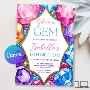 May include: A colorful birthday invitation with a gem theme. The invitation features a diamond-shaped frame with gold glitter trim, and the text "She's a GEM" and "Isabella's 12th Birthday". The background is filled with watercolor gemstones in pink, blue, purple, and orange.