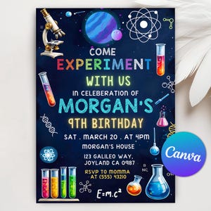 May include: A colorful science-themed birthday invitation for a 9th birthday party. The invitation features a chalkboard background with the text "Come Experiment With Us" and "Morgan's 9th Birthday". The invitation also includes a variety of science-related images, such as a microscope, beakers, and a DNA strand.