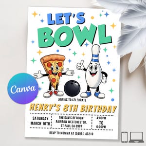 May include: A birthday invitation with a bowling theme, featuring the words "LET'S BOWL" in blue and green. The design includes cartoon illustrations of a pizza slice, a bowling pin, and a bowling ball. The invitation is for "HENRY'S 8TH BIRTHDAY".