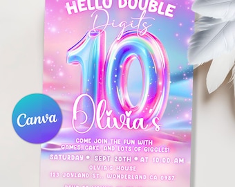 May include: A party invitation with a pink and blue gradient background. The text "HELLO DOUBLE Digits" is at the top, with a large, iridescent number "10" in the center. The name "Olivia's" is below the number, with event details at the bottom.