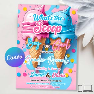 May include: A gender reveal invitation featuring ice cream cones in pink and blue. The text says "What's the Scoop? Boy or Girl?" with event details. The Canva logo is present.