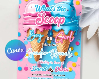 May include: A pink and blue gender reveal invitation with ice cream cones. The text reads "What's the Scoop? Boy or Girl?" and includes event details. The Canva logo is visible.