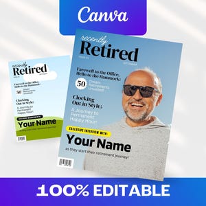 May include: Two magazines titled "Recently Retired" with a blue and white color scheme. The cover features a smiling man wearing sunglasses. Text includes "Farewell to the Office," "Dream Retirements Unveiled," and "Your Name."