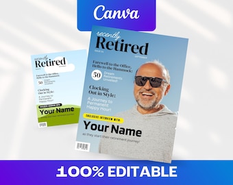 May include: Two magazines titled "Recently Retired" with a blue and white design. The cover shows a smiling man in sunglasses. Text includes "Farewell to the Office," "Dream Retirements Unveiled," and "Your Name."