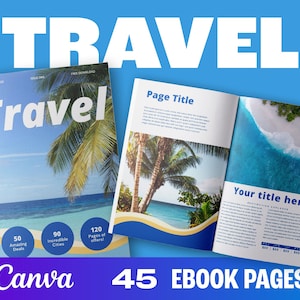 Könnte beinhalten: Ein Mockup eines Reisemagazin-Covers mit dem Titel "Travel" und einem Foto eines tropischen Strandes. Das Magazincover enthält auch den Text "50 Amazing Deals", "90 Incredible Cities" und "120 Pages of Offers!" Die Innenseiten des Magazins zeigen ein Foto eines Strandes mit dem Text "Page Title" und "Your title here". Das Magazin wurde mit Canva entworfen und hat 45 Seiten.
