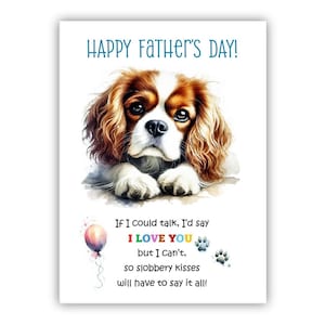Biglietto per la Festa del Papà con il cane Re Carlo. Biglietto per la Festa del Papà da un cane. Auguri a papà, papà e papà. Con possibilità di messaggio all'interno.