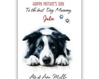 Personalised Border Collie Dog Mother's Day Card. Dog Lovers Mother's Day Card. Mother's Day card from dog. To the best dog mum card.