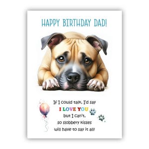 Biglietto di auguri di compleanno del cane. Biglietto di auguri di compleanno per il cane Staff Terrier per papà, papà, padre. Con opzione messaggio all'interno. Staffordshire Bull Terrier