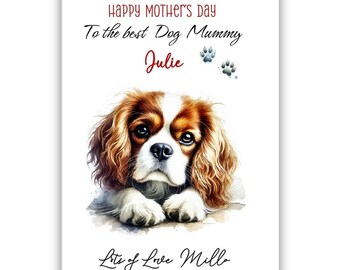 Personalisierte König Charles Dog Muttertagskarte. Hunde-Liebhaber Muttertagskarte. Muttertagskarte vom Hund. Zur besten Hundemama Karte.