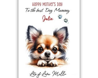 Personalised Chihuahua Mother's Day Card. Dog Lovers Mother's Day Card. Mother's Day card from dog. To the best dog mum card.