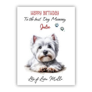 Carte d'anniversaire personnalisée du chien. Carte d'anniversaire du West Highland Terrier pour maman, maman. Carte d'anniversaire pour amoureux des chiens. À la meilleure des mamans