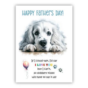 Biglietto per la festa del papà con il cane Spaniel bianco. Biglietto per la festa del papà da un cane. Auguri a papà, papà e papà. Con possibilità di messaggio all'interno.