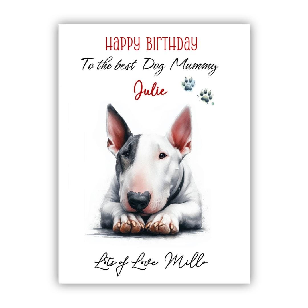 Personalised Birthday Card From the Dog. Bullterrier Birthday Card to ...