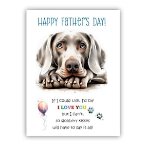 Tarjeta del Día del Padre para un Weimaraner. Tarjeta del Día del Padre hecha por un perro. Feliz Día del Padre para papá, papi, papá. Con opción de mensaje.