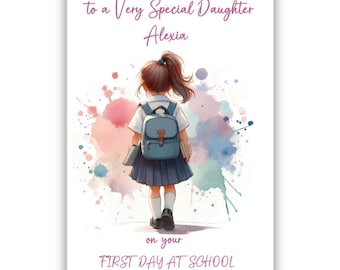Personalised First Day At School Card for Girl, Daughter, Granddaughter, Niece, Sister, Cousin. 1st Day at School. Back to school card.
