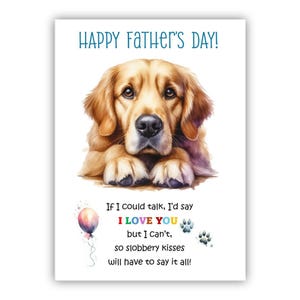 Biglietto per la festa del papà con il Golden Retriever. Biglietto per la festa del papà realizzato da un cane. Auguri a papà, papà e papà. Con possibilità di messaggio all'interno.