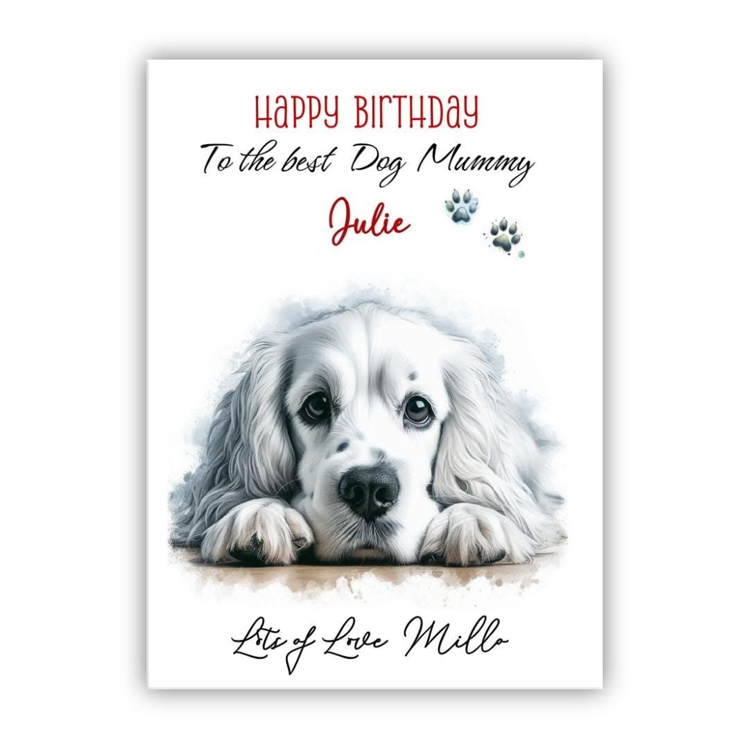 Personalised Birthday Card From the Dog. White Spaniel Birthday Card to ...