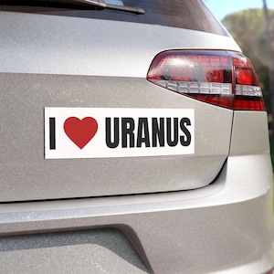 I Love Uranus Car Magnet: Spaceballs Nostalgia Funny Car Decal