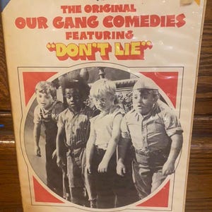 Our Gang Comedies featuring “Dont Lie” VHS