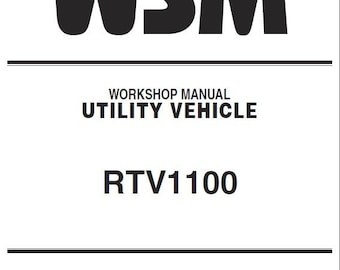 Manuel d&#39;atelier de réparation de service Kubota RTV1100 (RTV 1100) UTV WSM