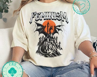 Vintage 90s Feminism Dragon Graphic T-Shirt Retro Dragon Png Meme png women right png feminists png Funny Feminist Protest Anti trump DM018
