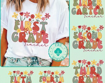 Wildflowers Teacher dream Team png, 7 Teacher design Bundle, 1st grade png, second grade teacher png 4th grade teacher shirt png Teacher png