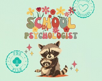 School Psychologist Png, School Psychologist digital download, Floral School Psych Png, School Psy Png, School Psychologist Design, Raccoon