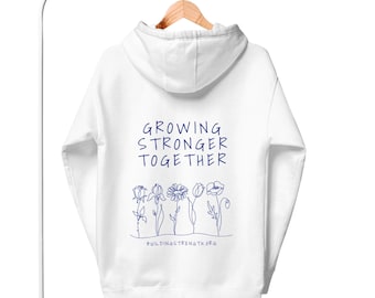 Sudadera unisex para adultos "Creciendo juntos y fuertes"