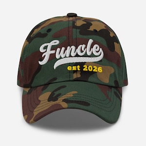 May include: Camouflage baseball cap with the word "Funcle" embroidered in white script, and "est 2026" in yellow. The cap features a curved brim and a black button on top.