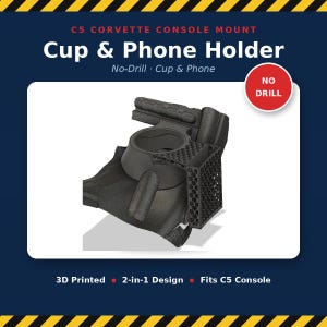 May include: A black 3D printed C5 Corvette console mount featuring a cup and phone holder with a no-drill design. The product includes a circular cup opening and a rectangular phone storage compartment with a honeycomb pattern on the side.