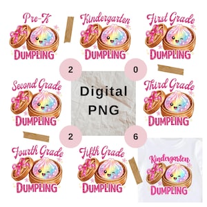 May include: A collection of digital PNG designs featuring a rainbow-coloured dumpling with a smiling face inside a wooden steamer basket. Each design includes pink glitter text indicating grade levels from Pre-K to Fifth Grade and Kindergarten.