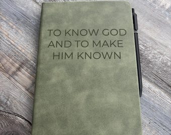 Personalized Leather Journal – “To Know God and Make Him Known” Engraved | Faith Journal | Scripture Notebook | Christian Gift