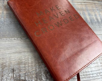 Personalized Prayer Journal - Make Heaven Crowded  | Christian Journal | Faith Notebook