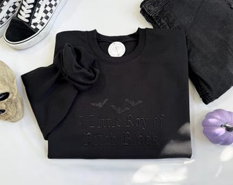 A Little Ray Of Pitch Black - EMBROIDERED SWEATSHIRT