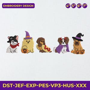 May include: An embroidery design featuring five cartoon dogs dressed in Halloween costumes. The dogs are wearing a witch hat, devil horns, a cape, and a hot dog costume. The design includes the text "EMBROIDERY DESIGN" and size options of 4", 5", 6", and 7".