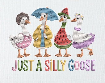 Just A Silly Goose Embroidery Design, Funny Goose Machine Embroidery Pattern, Cute Duck Stitch File | Natychmiastowe pobranie cyfrowe