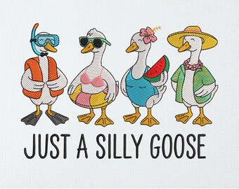 Just a Silly Goose Summer Embroidery Design , Funny Vacation Duck Machine Embroidery File , Beach Goose Stitch Pattern , Instant Download